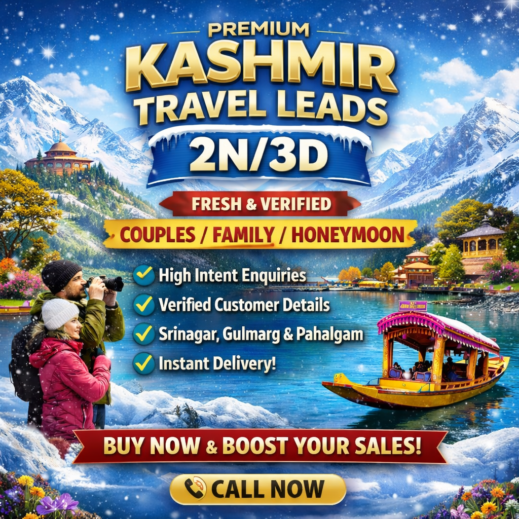 Kashmir Travel Leads – 2N/3D | Fresh & Verified | Couples / Family / Honeymoon Leads